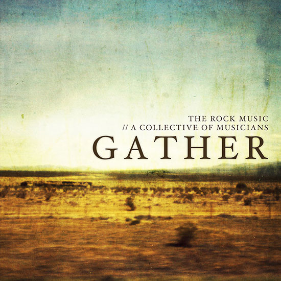 Gather EP by The Rock Music